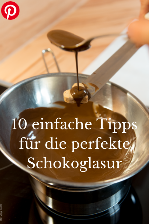 10 einfache Tipps für die beste Schokoglasur