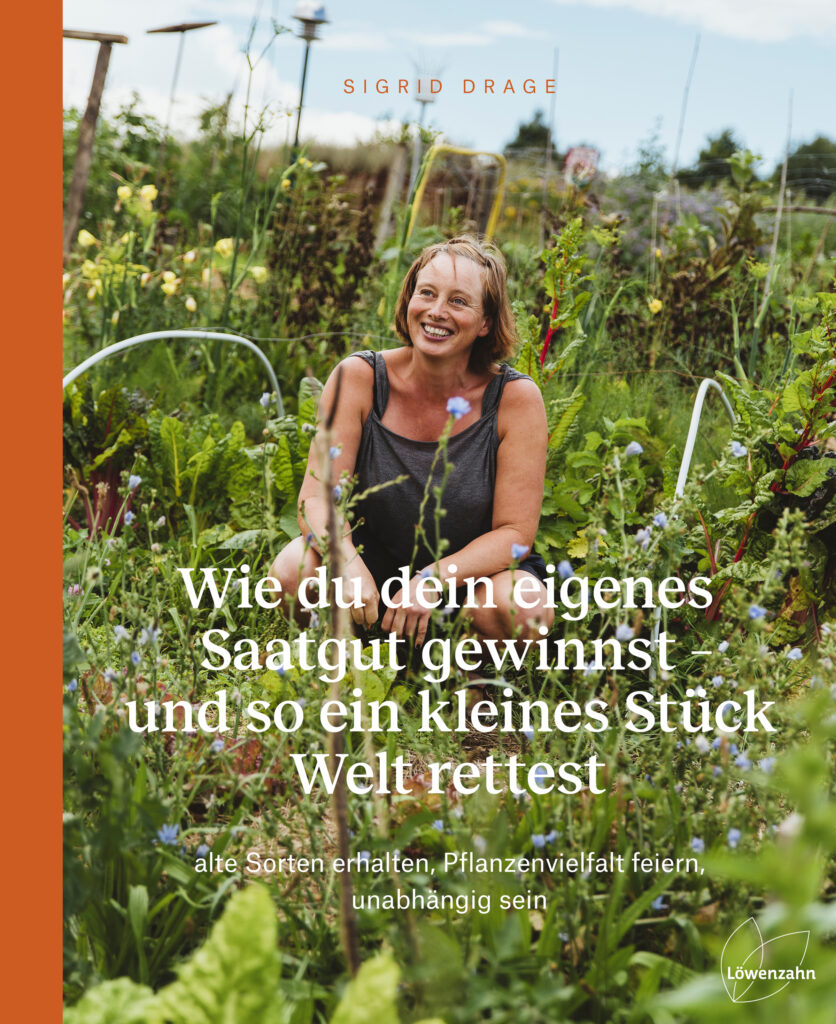 Cover Hardcover Wie du dein eigenes Saatgut gewinnst – und so ein kleines Stück Welt rettest