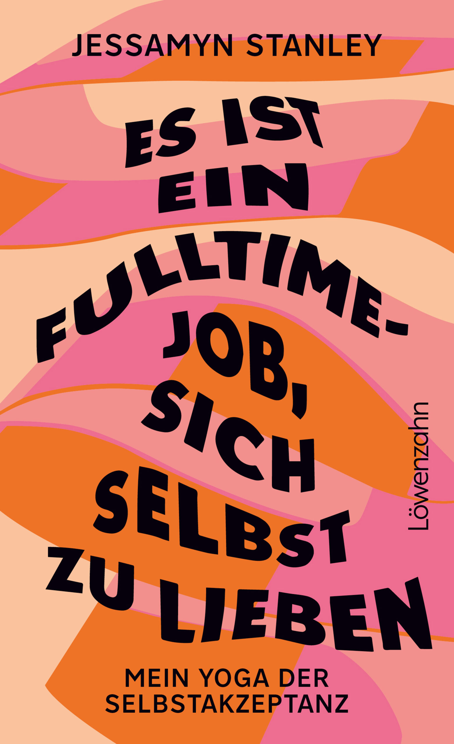 Cover Hardcover Es ist ein Fulltime-Job, sich selbst zu lieben