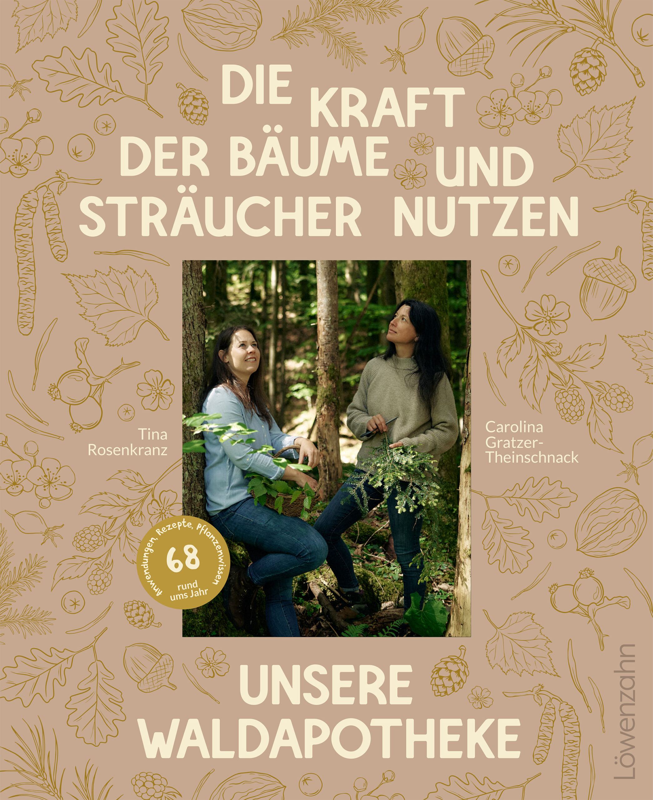 Cover Hardcover Die Kraft der Bäume und Sträucher nutzen
